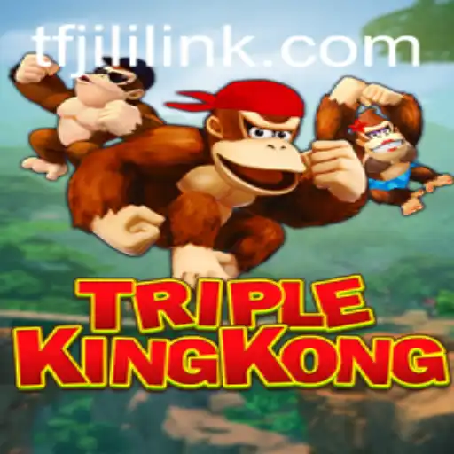 TripleKingKong: An Exciting Adventure in the World of TFJILI
